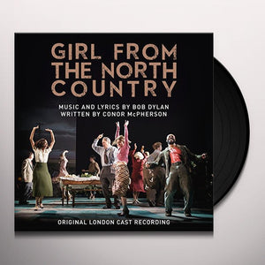Girl From The North Country: Original London Cast Recording - Music & Lyrics By Bob Dylan (2LP Gatefold Sleeve)