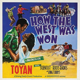 Toyan - How The West Was Won