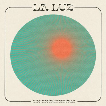 La Luz - La Luz - Instrumentals (LP) (RSD22)