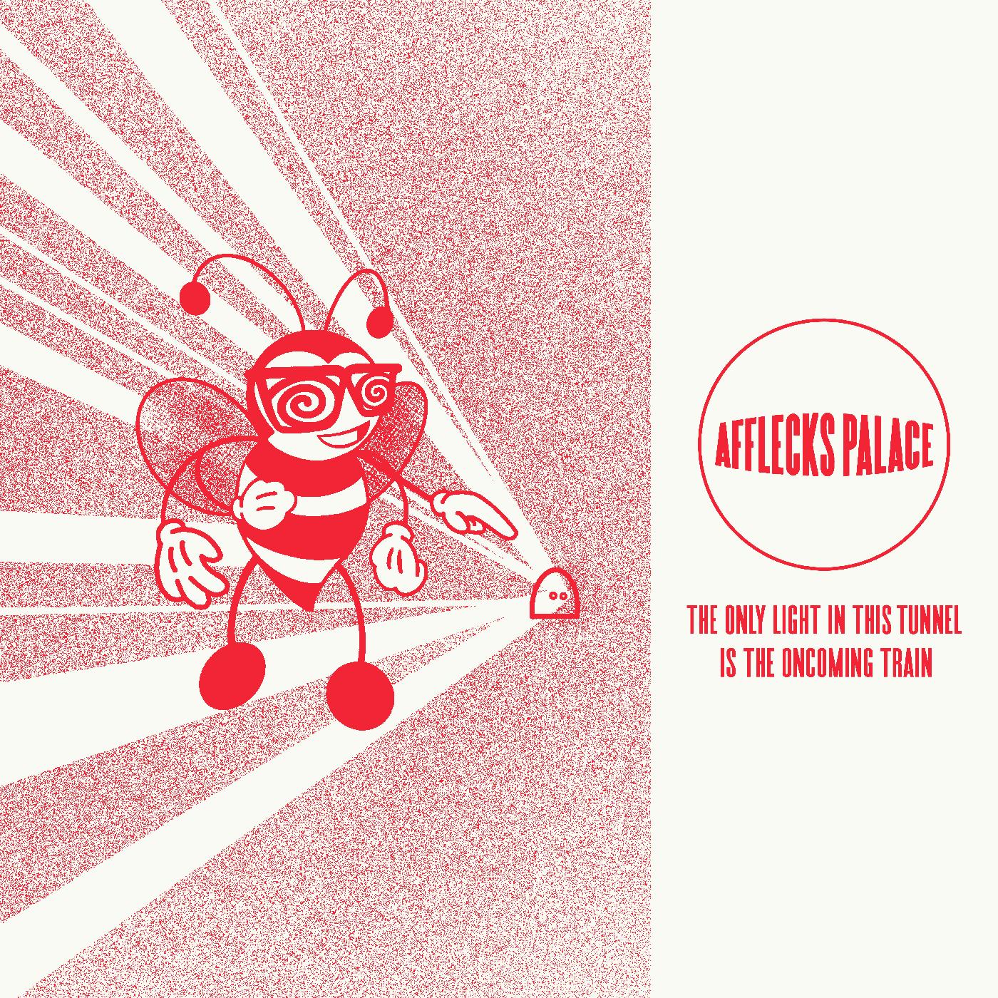 Afflecks Palace - The Only Light In This Tunnel Is The Oncoming Train (Indies Exclusive Red Vinyl)