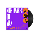 Nightmares On Wax - Remixed! To Freedom…