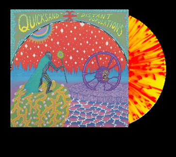 Distant Populations - Quicksand (Indies Red & Yellow Splatter Vinyl)