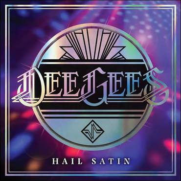 Dee Gees (Foo Fighters) - Hail Satin RSD2021