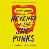 Various Artists - Revenge of the She-Punks: A Feminist Music History (2LP)