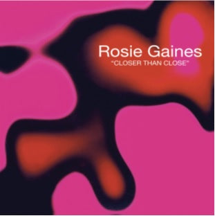 Rosie Gaines - Closer Than Close (12" Single)