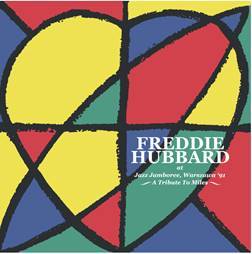 Freddie Hubbard - Live At The Warsaw Jazz Jamboree 1991 (Gatefold 180gm 2LP) RSD2021 *SEAM SPLIT / BLOWOUT*