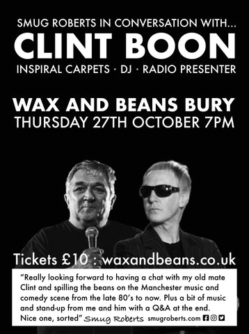 Ticket: Smug Roberts In Conversation With Clint Boon - Thursday 27th October @ 7pm