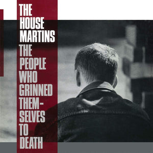 The Housemartins - The People Who Grinned Themselves To Death