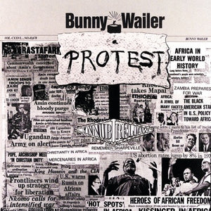 Bunny Wailer - Protest