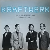 Kraftwerk - Live In Koeln Sartory Saal, March 22nd, 1975