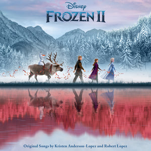 Frozen II (2) - Original Songs By Kristen Anderson-Lopez And Robert Lopez