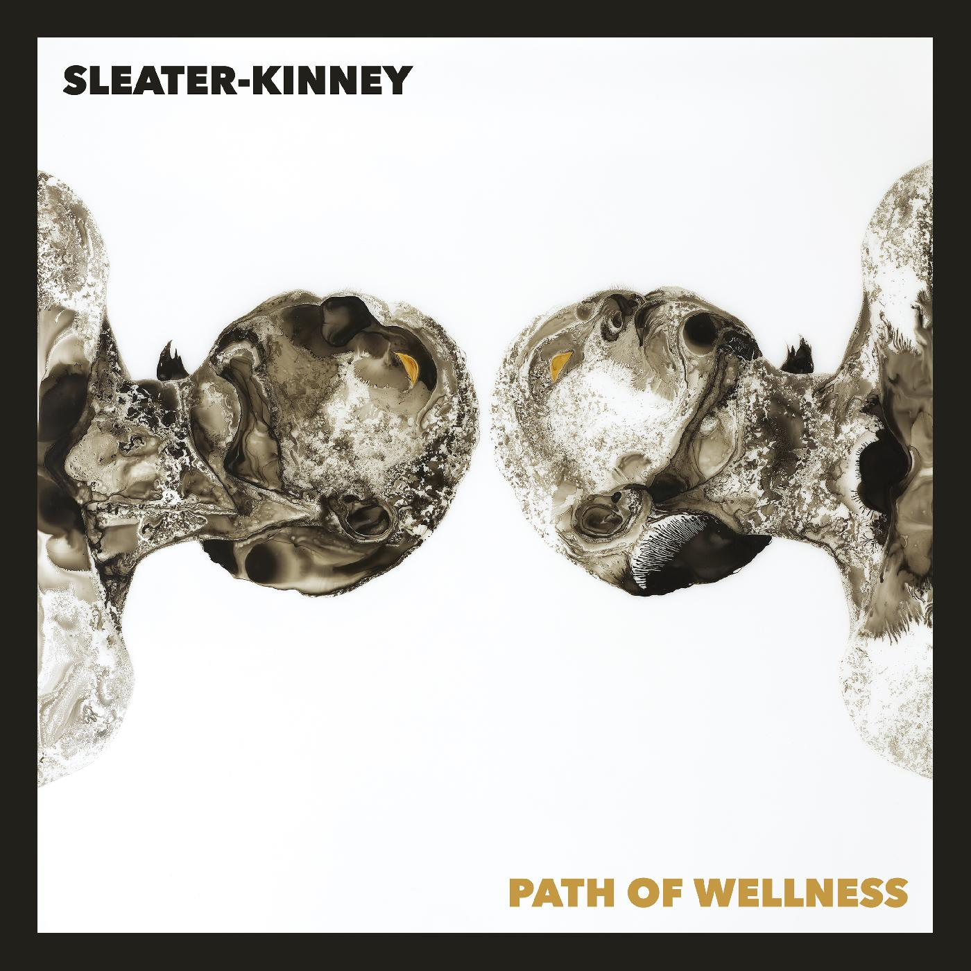 Sleater-Kinney - Path Of Wellness (Indie Exclusive Opaque White)