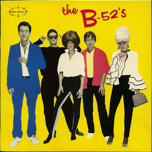 The B52’s - The B52’s (Classic Debut album)