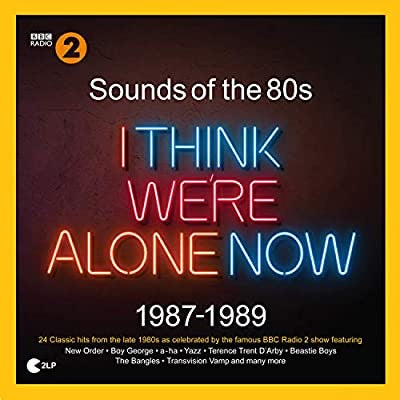 Sounds Of The 80’s - I Think We’re Alone Now 1987 - 1989 (2LP)