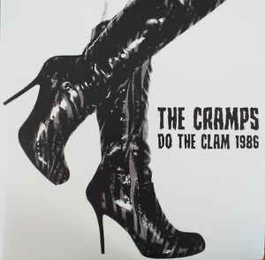 The Cramps - Do The Clam 1986