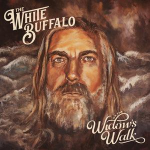 The White Buffalo - On The Widow’s Walk