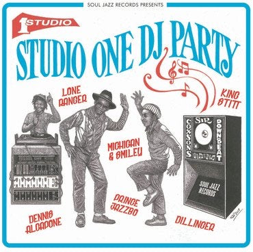 Soul Jazz Records Presents - Studio One DJ Party