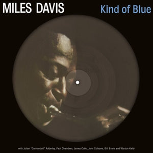 Miles Davis - Kind Of Blue (Picture Disc)