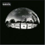 Oasis - Don’t Believe The Truth (1LP)
