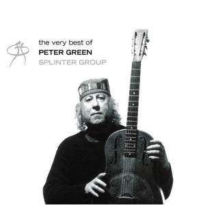 Peter Green: The Best Of - Splinter Group