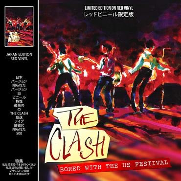 The Clash - Bored With The US Festival (Red Vinyl)