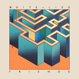 The White Lies - Friends