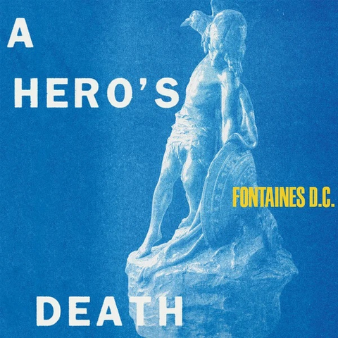 Fontaines D.C. - A Hero's Death (LRS) (DC)