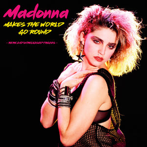 Madonna - Makes The World Go Round: Rare And Unreleased Tracks