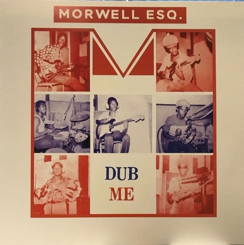 Morwell Esq. - Dub Me