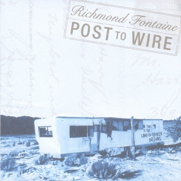 Richmond Fontaine - Post To Wire (White 180gm LP + Printed Inner) RSD2021