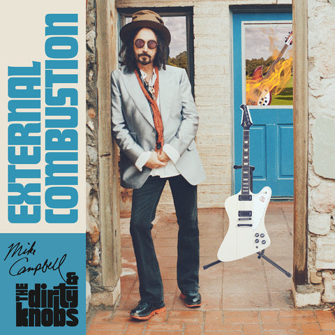 Mike Campbell And The Dirty Knobs - External Combustion