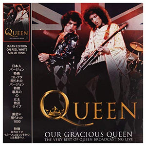 Queen - Our Gracious Queen