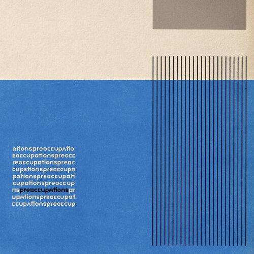 Preoccupations - Preoccupations (LRS)