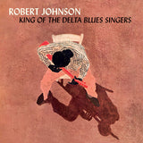 Robert Johnson - King Of The Delta Blues Singers (Coloured Vinyl)