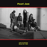 Pearl Jam - Live in Chicago March 28, 1992 (Coloured Vinyl)