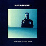John Bramwell - Leave Alone The Empty Spaces