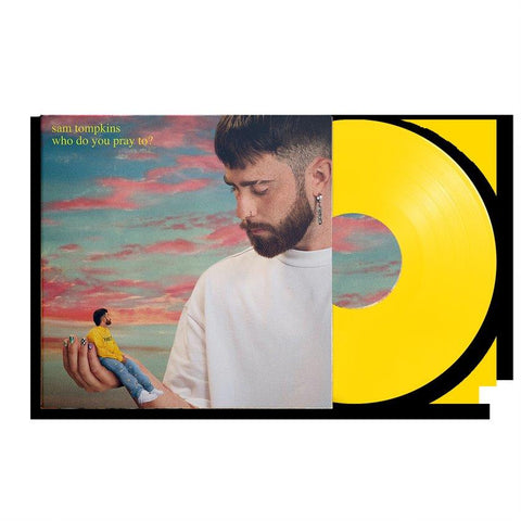 Sam Tompkins - Who Do You Pray To? (Limited Edition Yellow Vinyl)