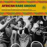 Various Artists - African Rare Groove: Rare Funky Songs From Africa (2LP)