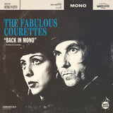 The Courettes - Back In Mono (B-Sides & Outtakes) (10")