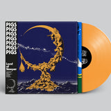 Pigs Pigs Pigs Pigs Pigs Pigs Pigs - Land Of Sleeper (Lucid Dreaming Orange Vinyl)