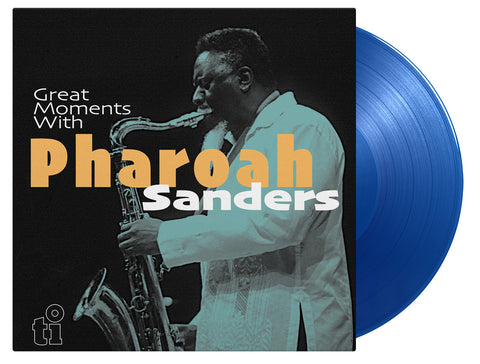 Pharoah Sanders - Great Moments With (2LP Blue Vinyl)