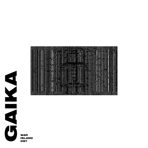 Gaika - War Island (Original Soundtrack)