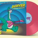 Peter Lorne - Denver le Dernier Dinosaure (12" Pink Vinyl)