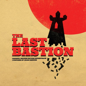 OST: The Last Bastion - Composed by Adam Gibbons (Red Vinyl)