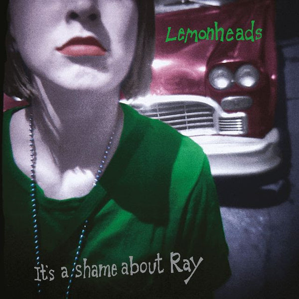 The Lemonheads - It's A Shame About Ray (30th Anniversary Edition 2LP + DL)