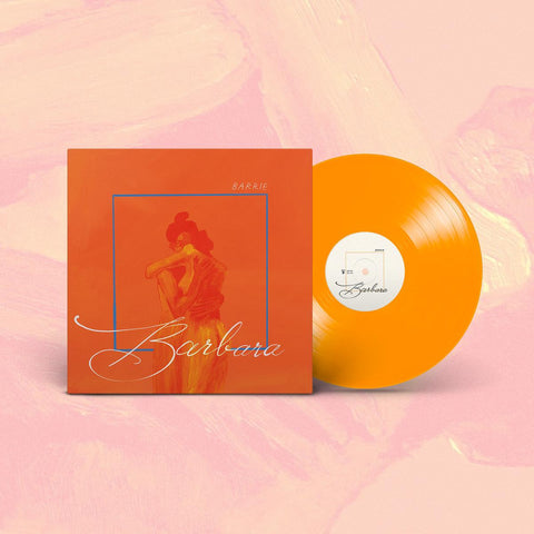Barrie - Barbara (Opaque Orange Vinyl)