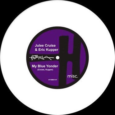 Julee Cruise & Eric Kupper - My Blue Yonder/Satisfied