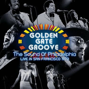 Various Artists - Golden Gate Groove: The Sound of Philadelphia in San Francisco (2LP) RSD2021