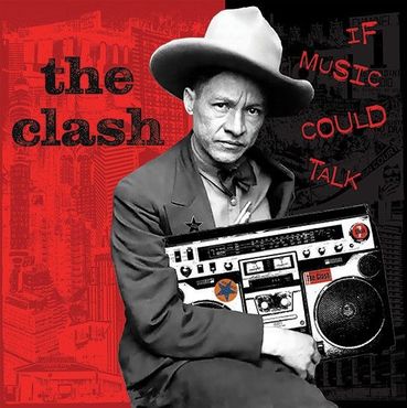 The Clash - If Music Could Talk (180gm 2LP) RSD2021